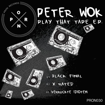 Peter Wok - Play That Tape