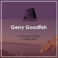 Gerry Goodfish - U