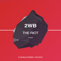 2WB - The Riot
