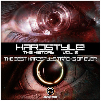 Various Artists - Hardstyle: The History, Vol. 2 (Explicit)