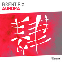 Brent Rix - Aurora