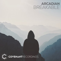 Arcadian - Breakable