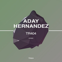 Aday Hernández - Tr404