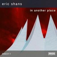 Eric Shans - In Another Place