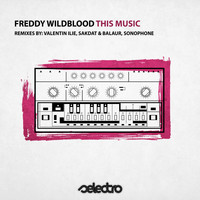 Freddy Wildblood - This Music