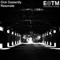 Dick Dastardly - Resonate
