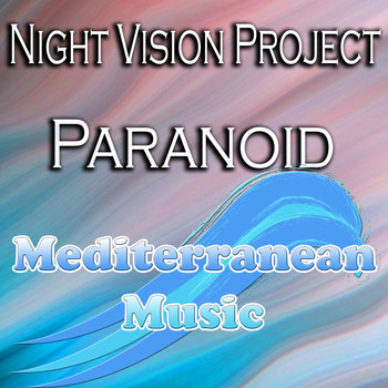 Night Vision Project - Paranoid