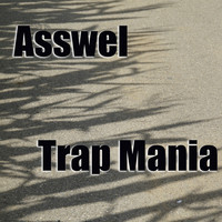 Asswel - Trap Mania