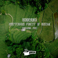 Bobryuko - Mysterious Forest of Russia
