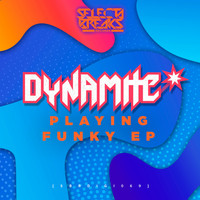 Dynamite - Playing Funky