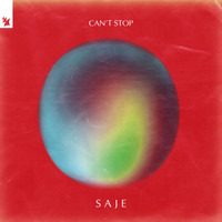 Saje - Can't Stop