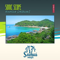 Sonic Scope - Exotica [Album]