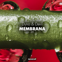 Dyno & Devil - Membrana