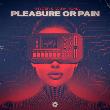 Kryder & Mark Roma - Pleasure or Pain