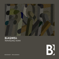 Blaqwell - Traveling Man