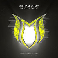 Michael Milov - True Or False