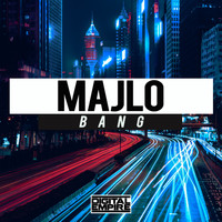 Majlo - Bang (Explicit)