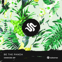 be The PANDA - Choices