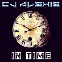 CJ Alexis - In Time