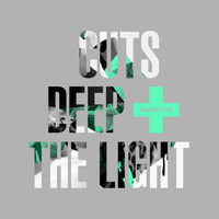 Cuts Deep - The Light