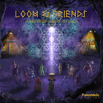 Various Artists - Loom & Friends, Messages From Anubia