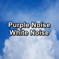 Fan Sounds - Purple Noise White Noise