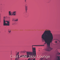 Cool Café Jazz Lounge - Brazilian Jazz - Ambiance for Remote Work