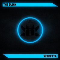 the Dlinn - Vendetta