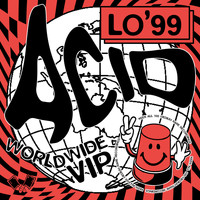 LO'99 - Acid Worldwide VIP
