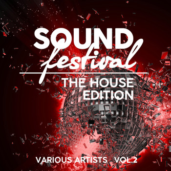 Various Artists - Sound Festival (The House Edition), Vol. 2