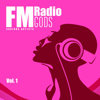 Various Artists - FM Radio Gods, Vol. 1