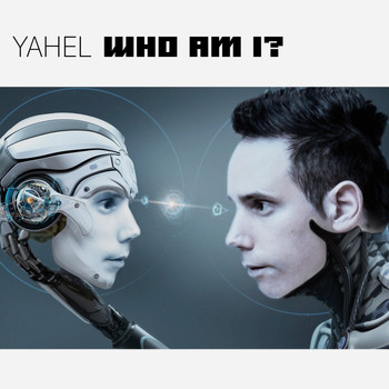 Yahel - Who Am I