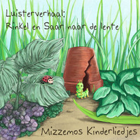 Mizzemos Kinderliedjes / - Luisterverhaal: Rinkel En Saar Naar De Lente