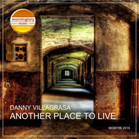 Danny Villagrasa - Another Place To Live