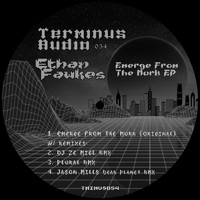 Ethan Fawkes - Emerge From The Murk EP