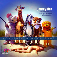 Jeffrey Tice - Nonsense & Hooligans