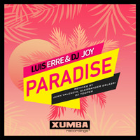 Luis Erre & DJ Joy - Paradise