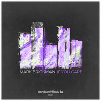 DJ Mark Brickman - If You Care