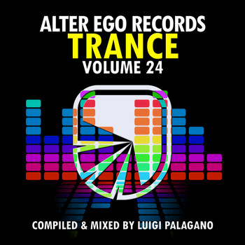 Various Artists - Alter Ego Trance, Vol. 24: Mixed By Luigi Palagano