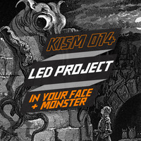 LED Project - Monster / In Your Face