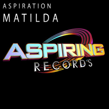 Aspiration - Matilda