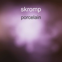 skromp / - Porcelain