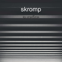 skromp / - Surefire