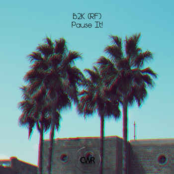 B2K (RF) - Pause It!