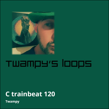 Twampy - C Train Beat 120