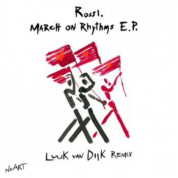 Rossi. - March On Rhythms EP