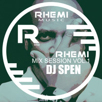DJ Spen - Rhemi Mix Sessions Vol1