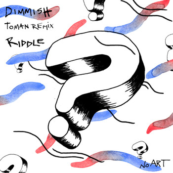 Dimmish - Riddle