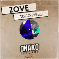 Zove - Disco Hello