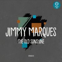 Jimmy Marques - The Old Sunshine